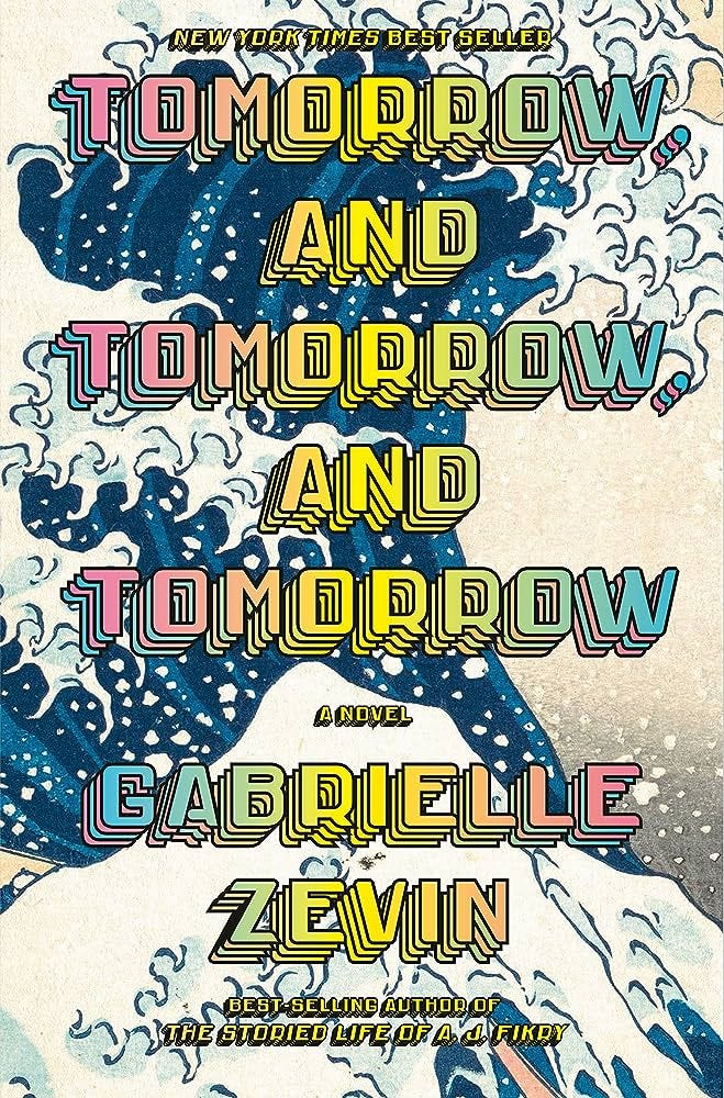 Tomorrow, and Tomorrow, and Tomorrow: A novel: 9780593321201: Zevin,  Gabrielle: Books - Amazon.com