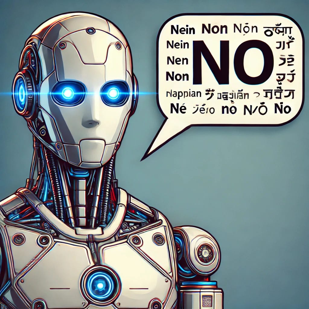 A digital illustration of a humanoid robot with metallic features, glowing blue eyes, and an expressionless face. The robot is standing with a simple background. A speech bubble next to it says the word 'No' in bold letters, with additional smaller characters around or underneath it in different languages, such as 'Nein' (German), 'Non' (French), 'Нет' (Russian), 'いいえ' (Japanese), 'لا' (Arabic), 'नहीं' (Hindi), 'Ne' (Czech), and 'Não' (Portuguese), to suggest it is being said in multiple languages.