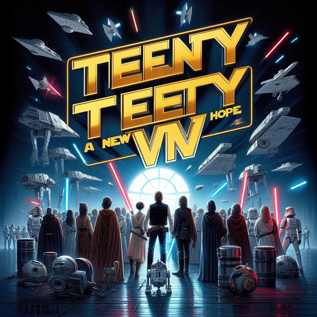 A collection of people and droids, some of them carrying lightsabers, underneath a fleet of giant spaceships with legs in improbable configurations.  The caption reads “Teenty Teety A New VIV Hope” in approximately Star Wars font.