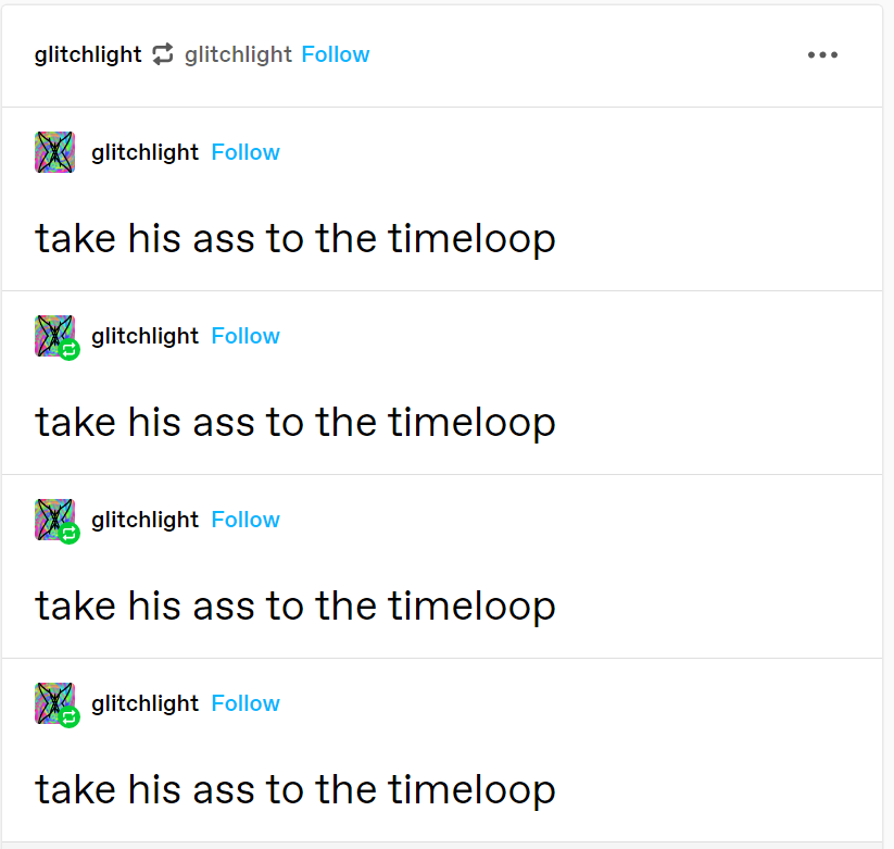 The beginning of glitchlight’s “take his ass to the timeloop” post, with the phrase “take his ass to the timeloop” repeated four times