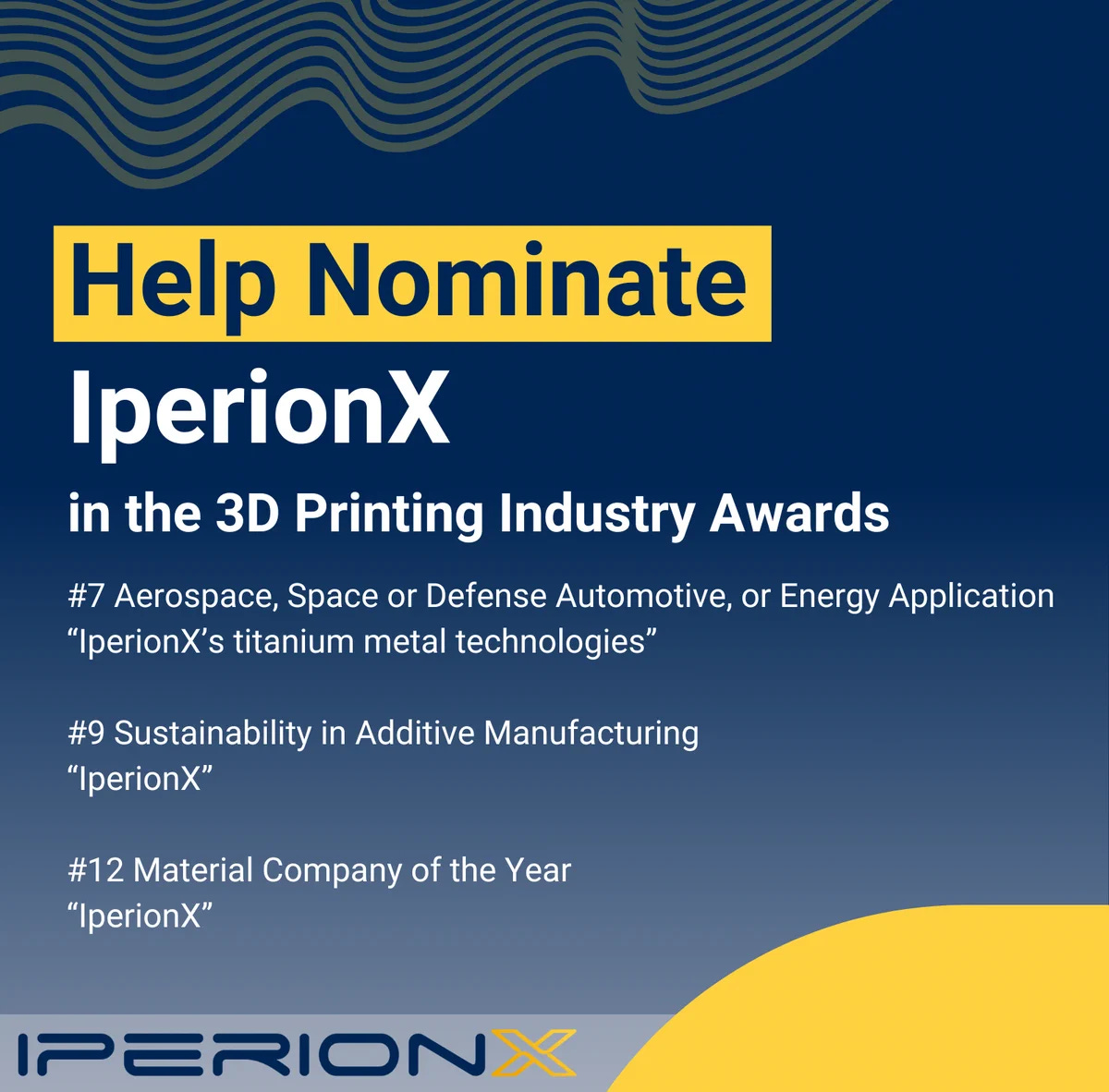  IperionX needs your help being nominated for the @3dprintindustry  Awards! Nominations close on October 13. Thank you for your support!