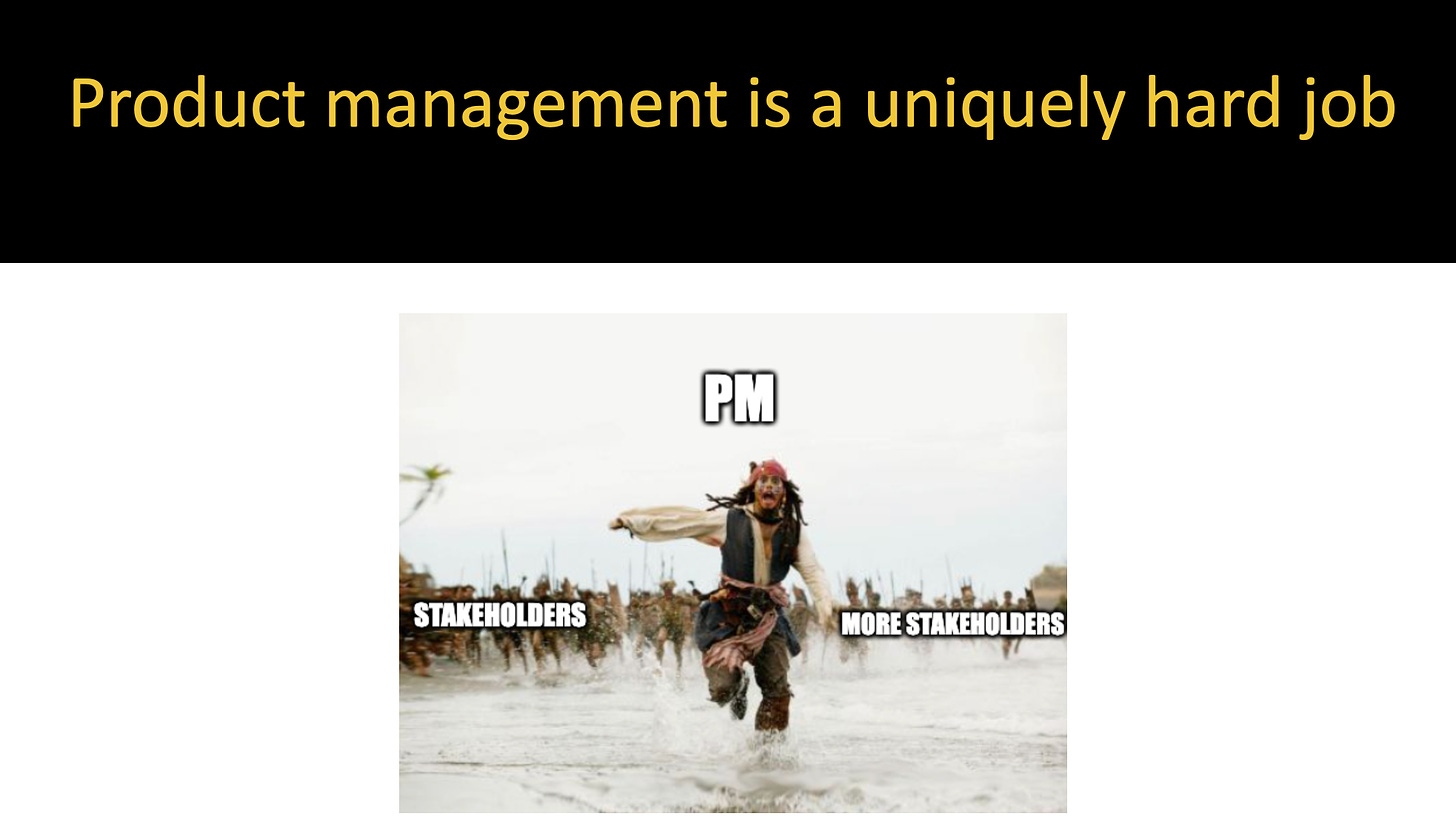 "Product management is a uniquely hard job" - with Johnny Depp meme running away from stakeholders