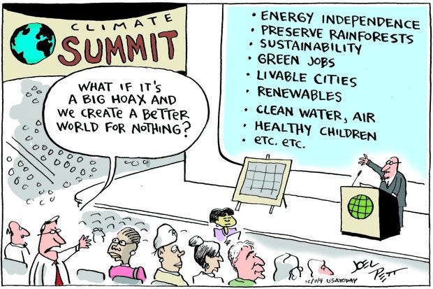Comic strip showing proposed beneficial initiatives at a climate summit with text "what if it's a big hoax and we create a better world for nothing?"