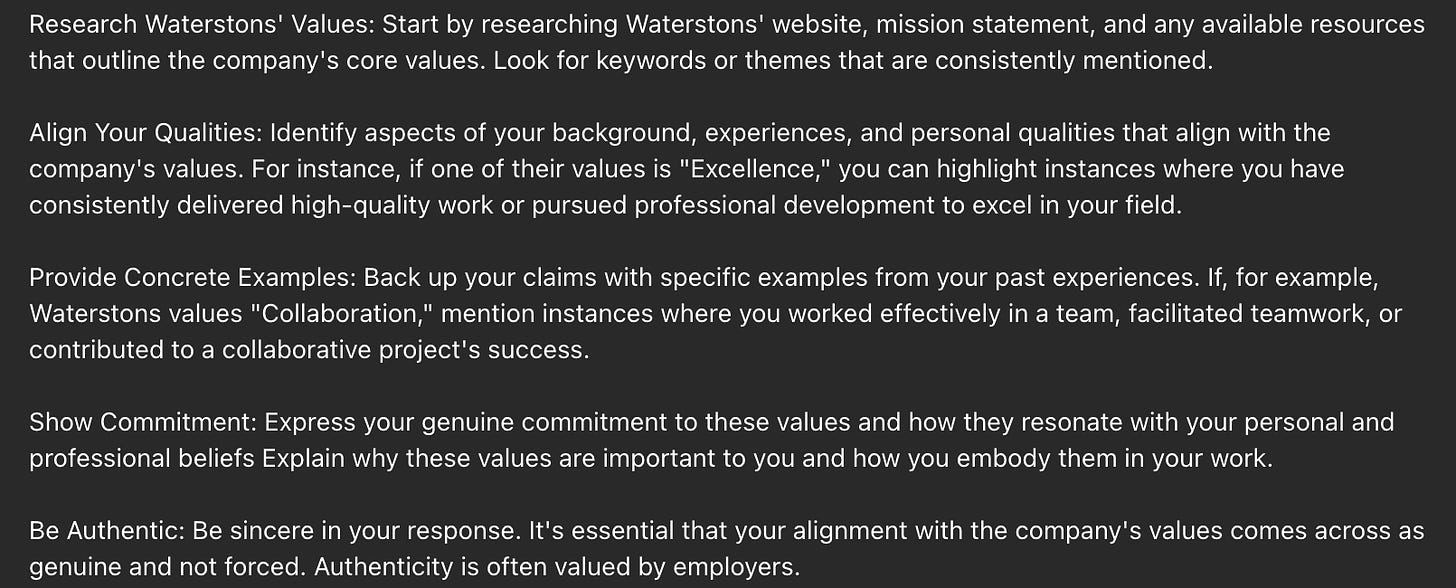 A ChatGPT prompt including instructions on how to write a good application for a job at Waterstons including looking at our values, aligning qualities with the business and providing concrete examples to build authenticity.