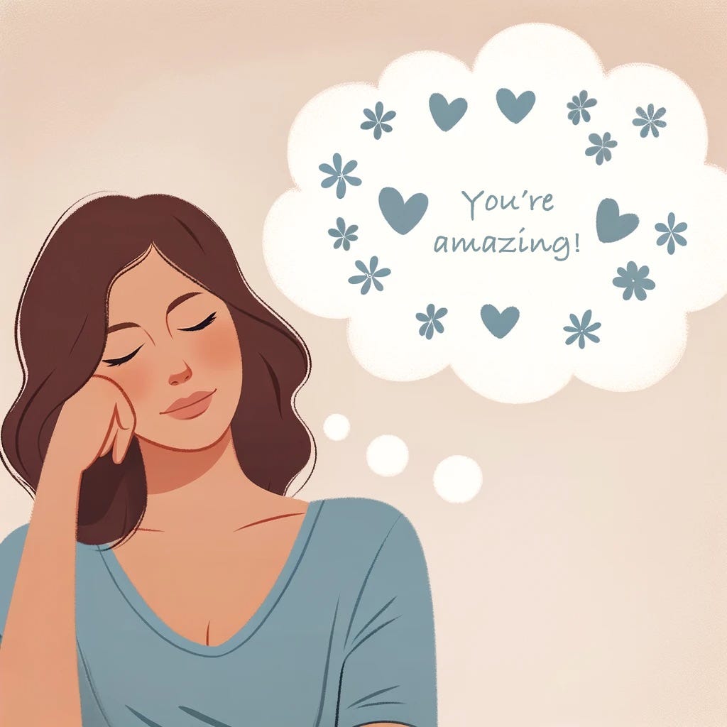 Illustration of a woman with her eyes closed and a thought bubble that says "You're amazing!"