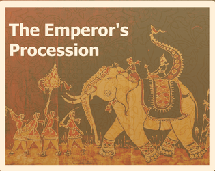 The Emperor's Procession