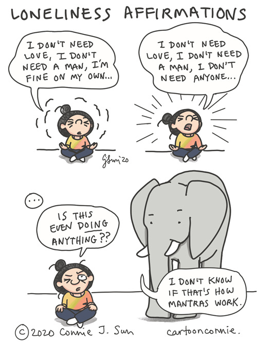 Cartoon about ineffective affirmations. Meditation, single girl humor, comics, illustration by Connie Sun, cartoonconnie. Caption: "In stunning hindsight, this was not one of my most successful mantras."