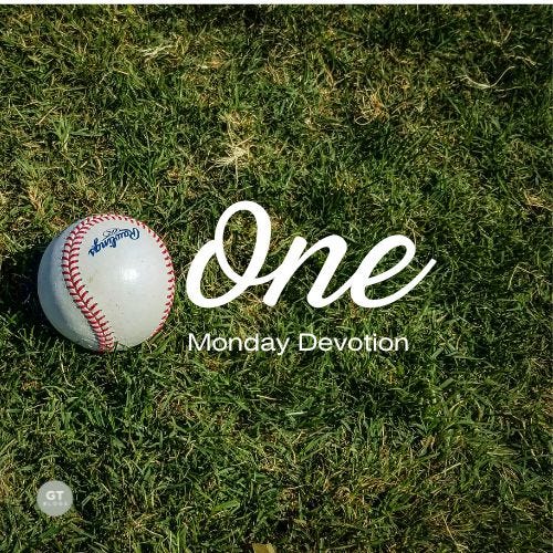 One, Monday Devotion by Gary Thomas
