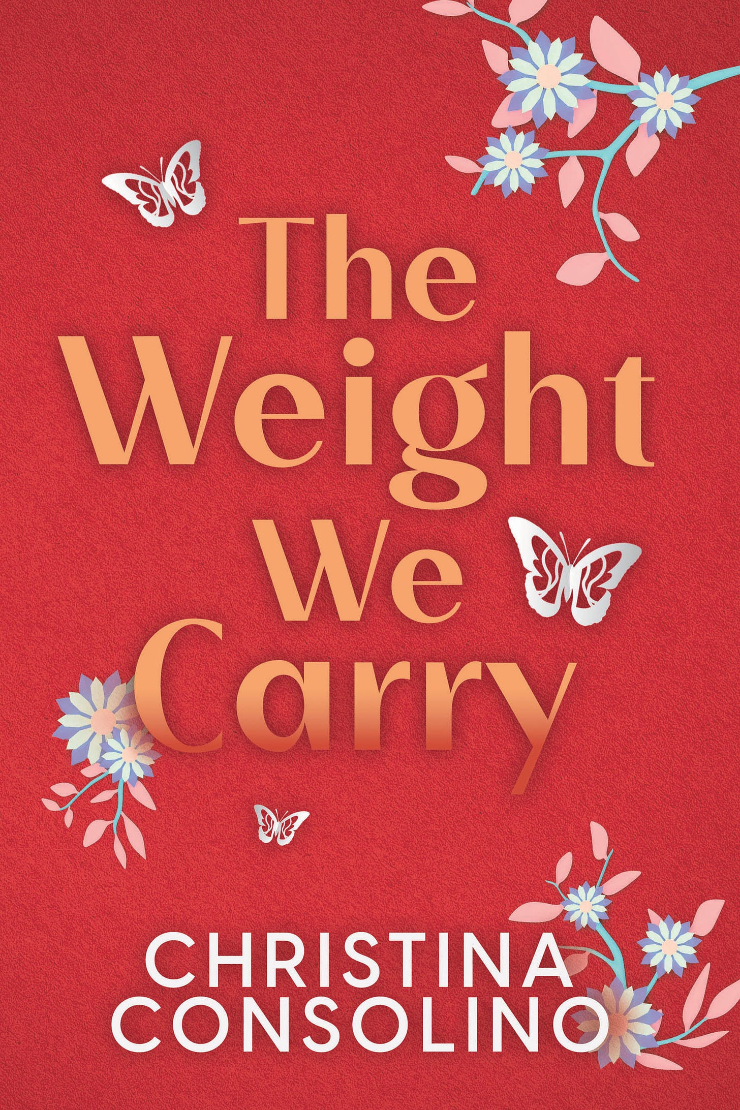 cover of the Weight We Carry, red background with butterflies