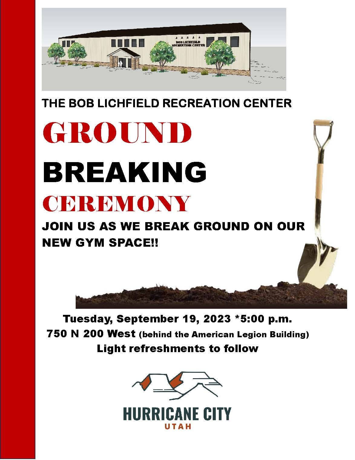 A city flyer for "The Bob Lichfield Recreation Center Ground Breaking Ceremony"