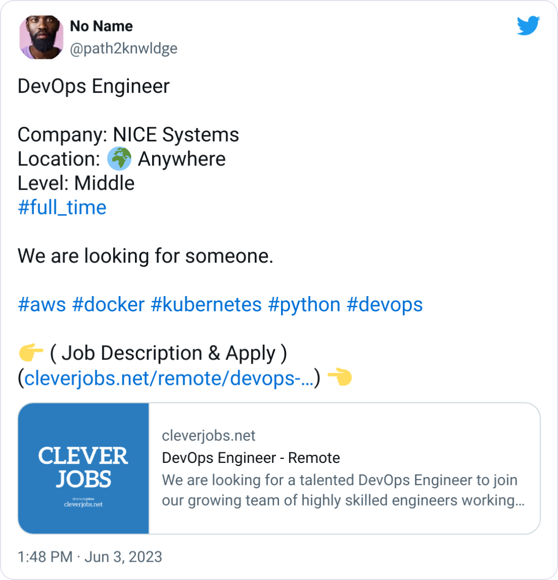 No Name @path2knwldge DevOps Engineer  Company: NICE Systems Location: 🌍 Anywhere Level: Middle #full_time   We are looking for someone.  #aws #docker #kubernetes #python #devops  👉 ( Job Description & Apply ) (https://cleverjobs.net/remote/devops-engineer-at-nice-systems-mqr8r) 👈