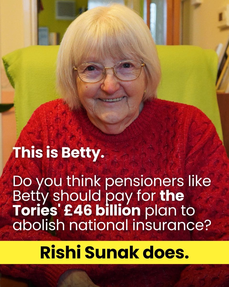 Picture of Betty. Text reads: This is Betty. Do you think pensioners like Betty should pay for the Tories' £46 billion plan to abolish national insurance? Rishi Sunak does.