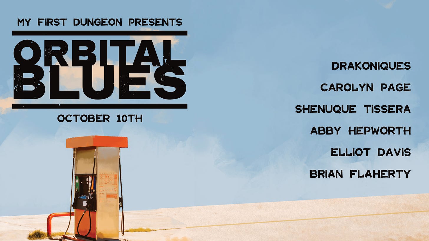 A poster for My First Dungeon presents Orbital Blues featuring a stand-alone gas pump in a wide open desert.