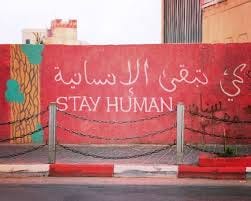 West Bank, Ramallah, Palestine Graffiti Wall Art - so that humanity remains, stay human