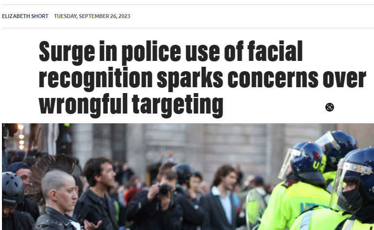 Surge in police use of facial recognition sparks concerns over wrongful targeting