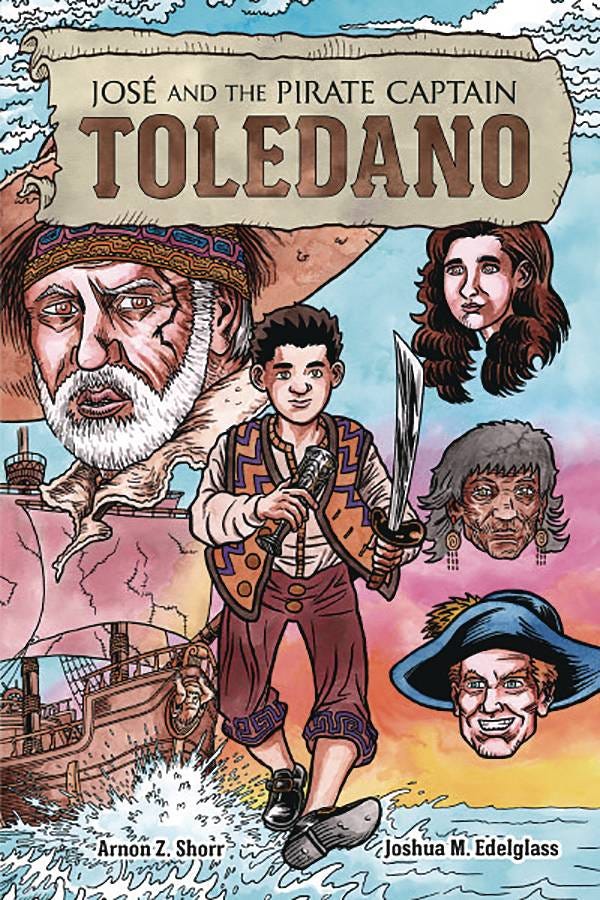 José and the Pirate Captain Toledano | Fresh Comics