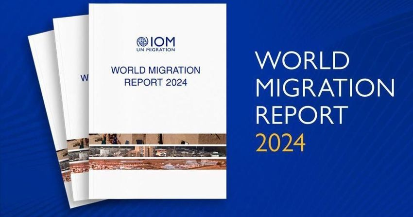 IOM, World Migration Report 2024 / News / Media & communication / Cinformi  - Immigration Informative Centre - Cinformi