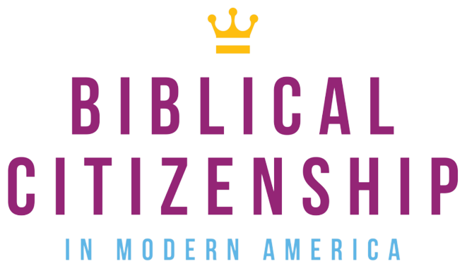 Biblical Citizenship - Patriot Academy
