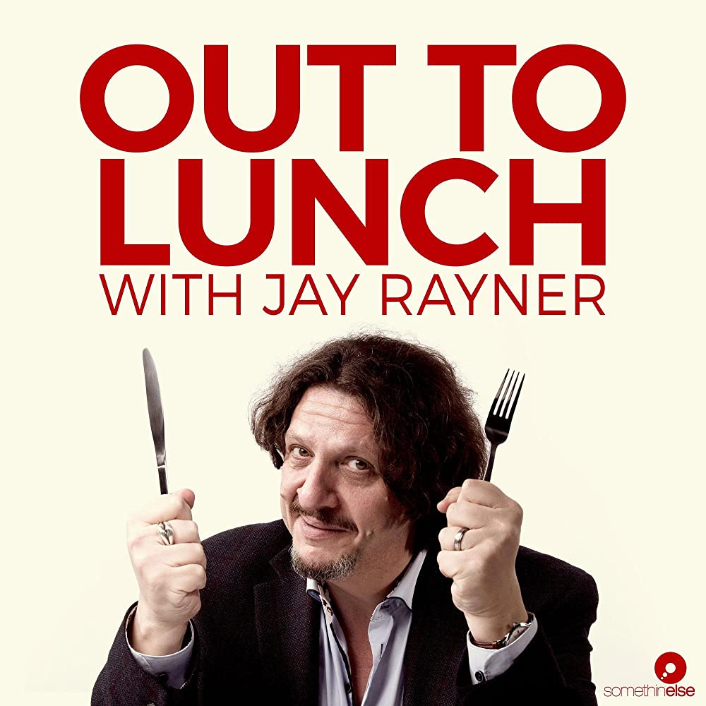 Out to Lunch with Jay Rayner (Podcast Series 2019– ) - IMDb