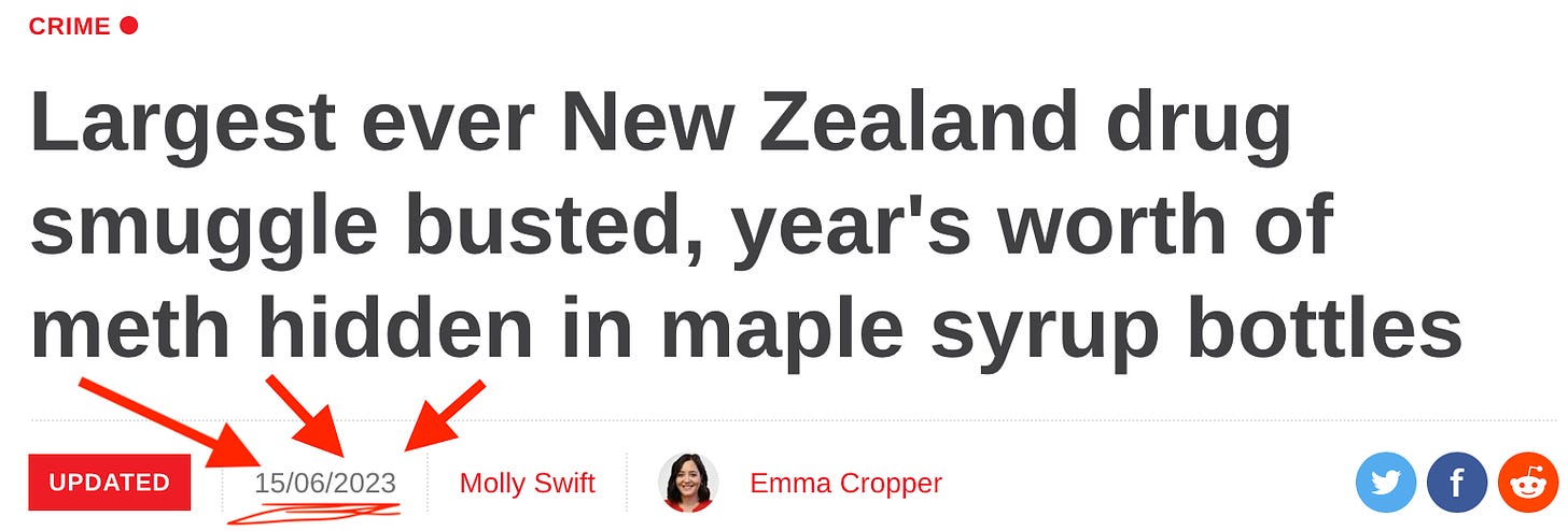 A screenshot of a headline that reads "Largest ever New Zealand drug smuggle busted, year's supply of meth hidden in maple syrup bottles." Dated 15 June 2023.