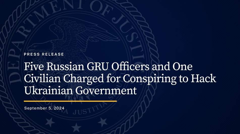 National Security Division, U.S. Dept of Justice on X: "Five Russian GRU  Officers and One Civilian Charged for Conspiring to Hack Ukrainian  Government 🔗: https://t.co/JCTGRG2fji https://t.co/gmfZoSMBpG" / X