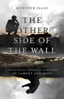 Paperback The Other Side of the Wall: A Palestinian Christian Narrative of Lament and Hope Book