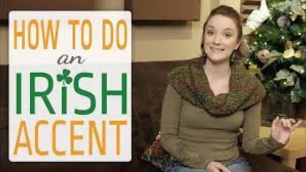 How to do an Irish Accent