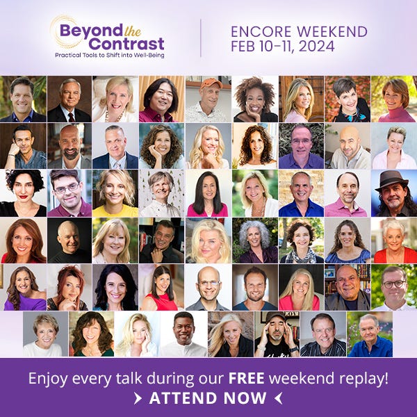 Beyond the Contrast: Practical Tools to Shift into Well-Being--replay this weekend