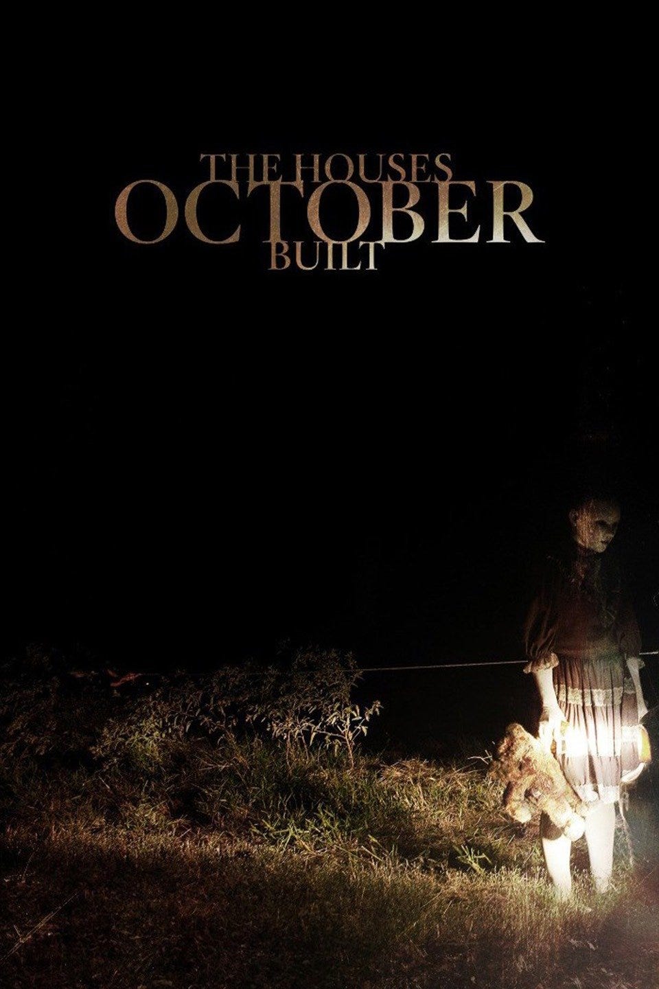 The Houses October Built - Rotten Tomatoes