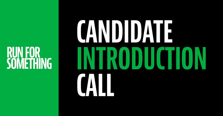 Candidate Introduction Call organized by Run for Something