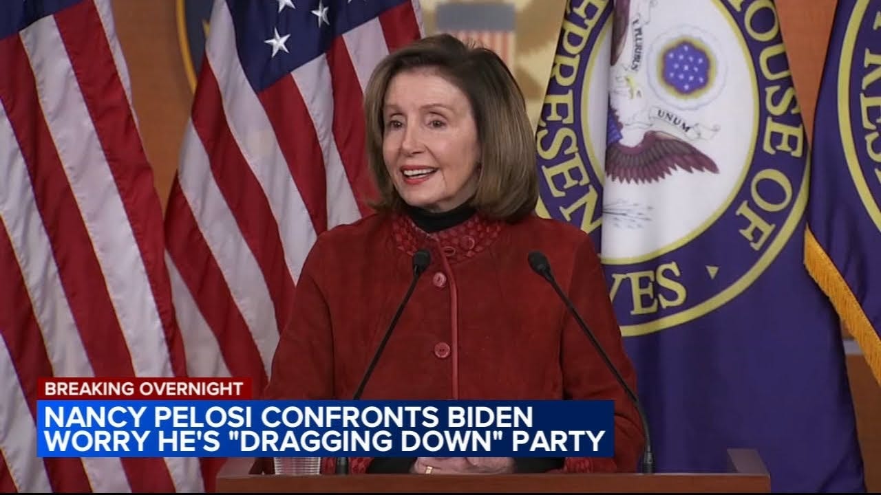 Nancy Pelosi confronts President Biden, says she's worried he's dragging  down party