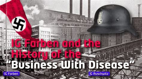 IG Farben and the History of the "Business With Disease" - Dr. Rath ...