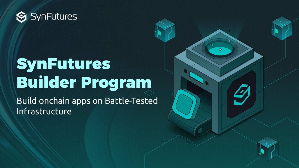 SynFutures on X: "We're expanding beyond perps with the SynFutures Builder  Program. Get technical and strategic support and grants to build onchain  finance platforms on the SynFutures DeFi infrastructure. Details below 👇