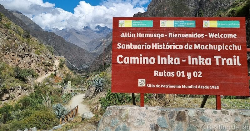 Sign at the beginning of the Inca Trail to Machu Picchu