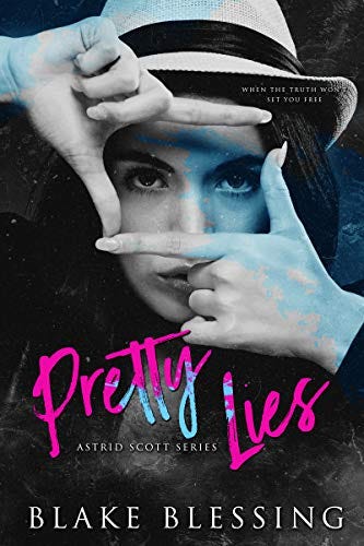 Pretty Lies (Astrid Scott Series Book 1) See more