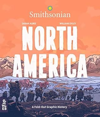 North America: A Fold-out Graphic History