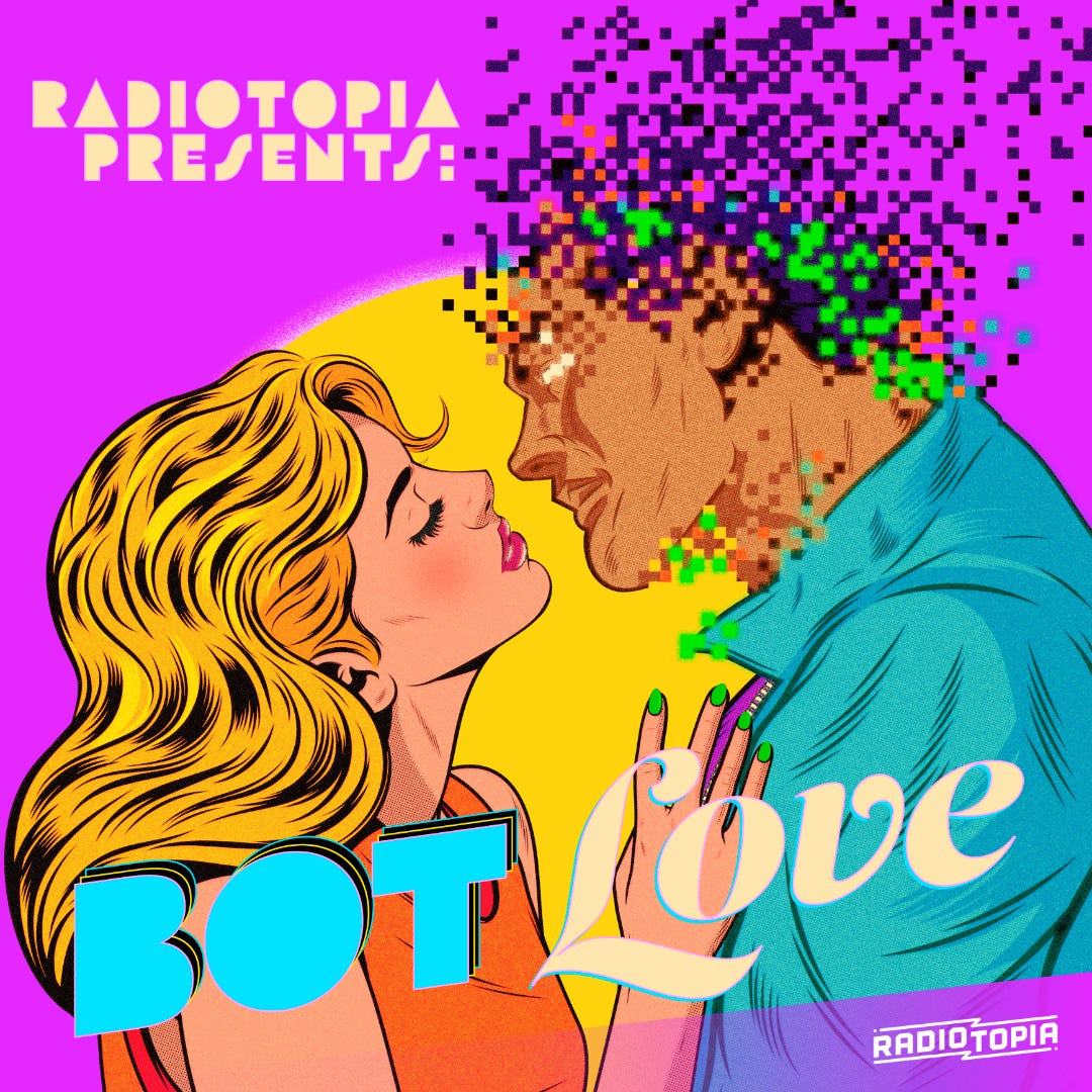 Bot Love — Radiotopia
