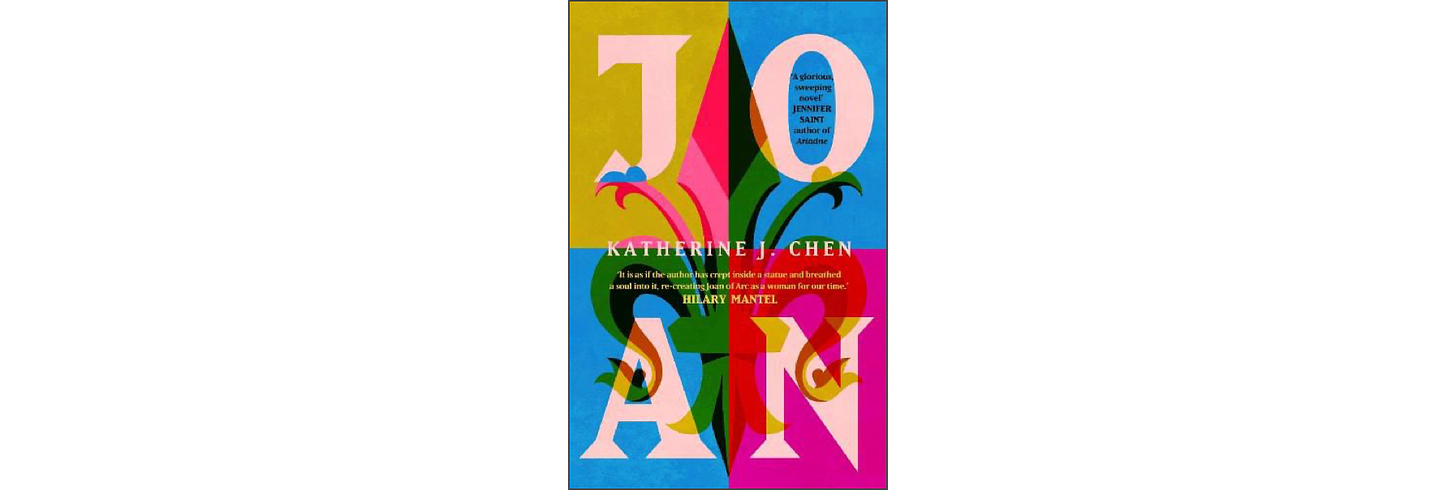 The cover of "Joan" by Katherine J. Chen. The four letters J O A and N in four coloured quarters of the cover, with a fleur-de-lis in the background.
