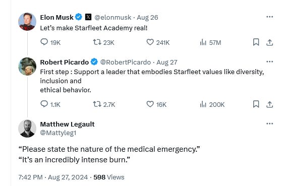 Tweet by Elon Musk:
Let’s make Starfleet Academy real!

Tweet by Robert Picardo:
First step : Support a leader that embodies Starfleet values like diversity, inclusion and ethical behavior