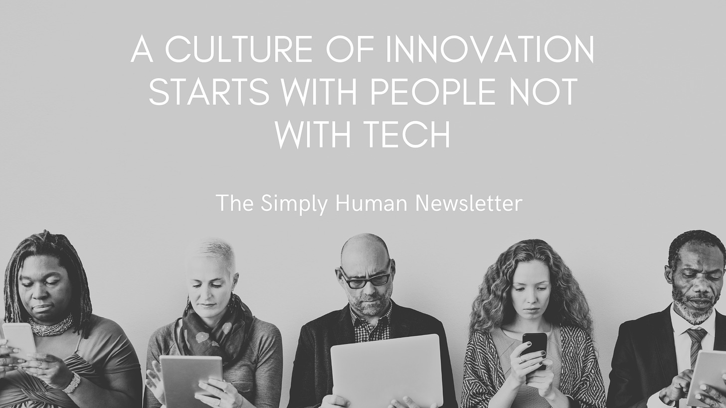 Culture of Innovation - Simply Human Newsletter