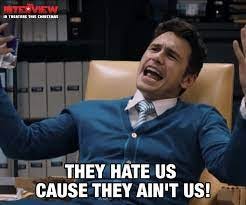 The Interview - Haters gonna hate. Ain'ters gonna ain't. #TheInterviewMovie  bit.ly/InterviewTrailer | Facebook