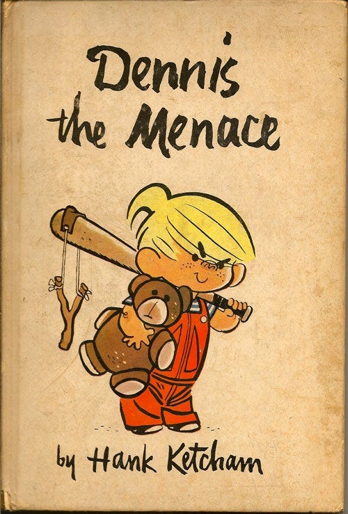 Dennis the Menace by HANK KETCHAM on First Place Books