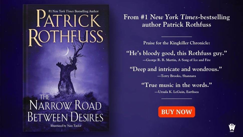 The Narrow Road Between Desires by Patrick Rothfuss