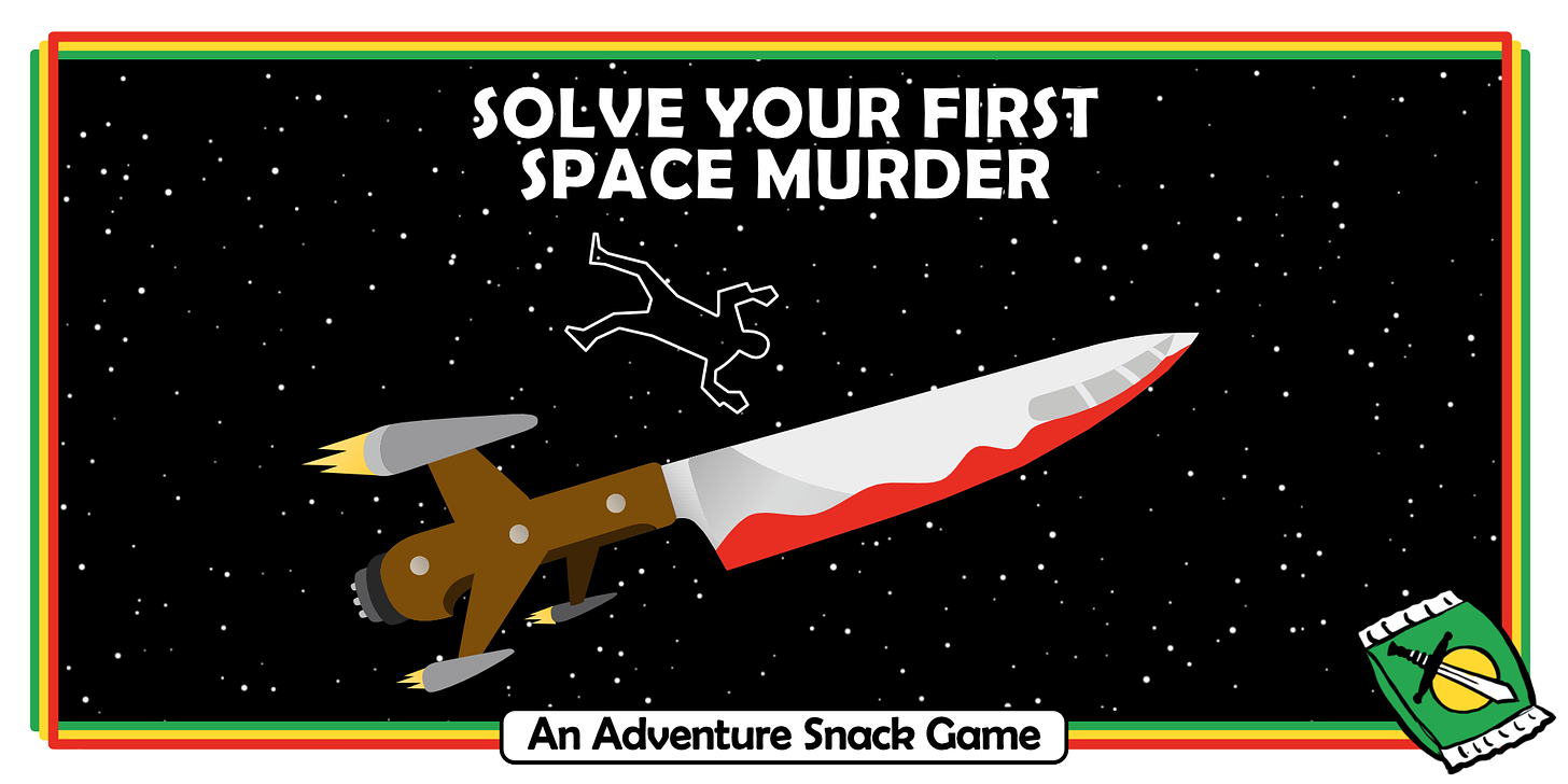 Solve Your First Space Murder
