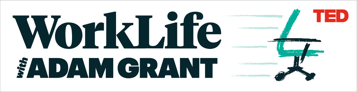 WorkLife with Adam Grant