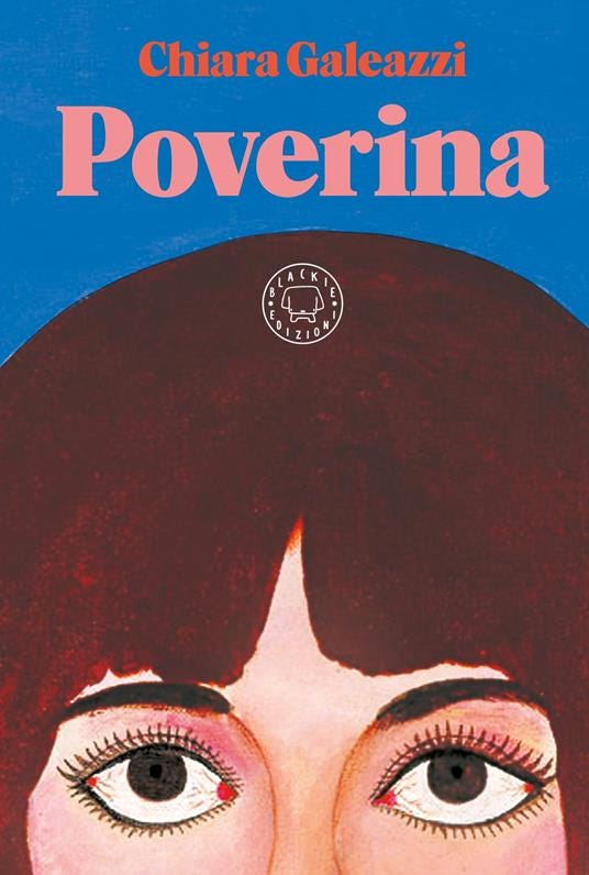 Poverina - Chiara Galeazzi - Libro - Blackie - | IBS