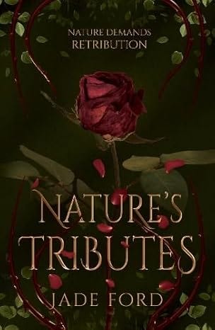 Nature&#39;s Tributes