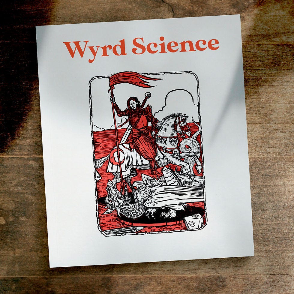 Wyrd Science - Vol. 1 / Issue 4 [Print + PDF]