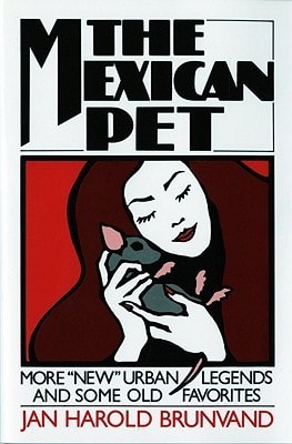 The Mexican Pet by Jan Harold Brunvand