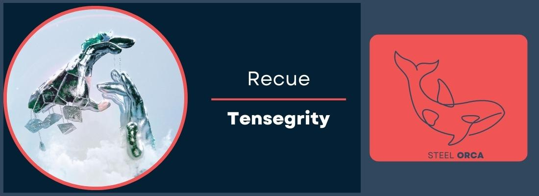 Recue - Tensegrity